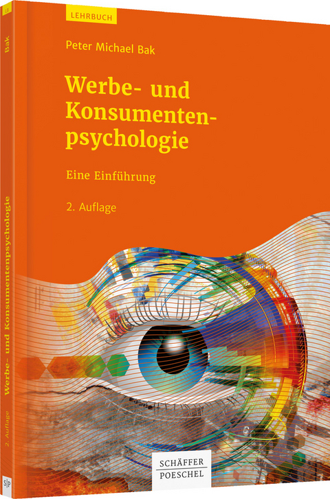 Werbe- und Konsumentenpsychologie - Peter Michael Bak