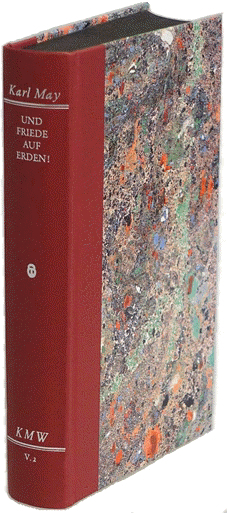 Karl Mays Werke: Historisch-Kritische Ausgabe für die Karl-May-Stiftung / Abteilung V: Spätwerk / Und Friede auf Erden!