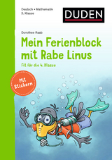 Mein Ferienblock mit Rabe Linus &ndash; Fit f&uuml;r die 4. Klasse - Dorothee Raab