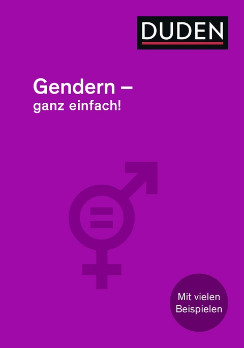 Gendern &ndash; Ganz einfach! - Gabriele Diewald, Anja Steinhauer