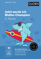 Jetzt werde ich Mathe-Champion - Müller-Wolfangel, Ute
