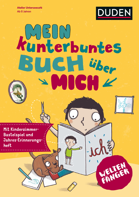 Weltenf&auml;nger: Mein kunterbuntes Buch &uuml;ber mich