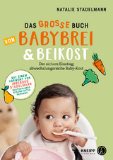 Das große Buch von Babybrei & Beikost - Natalie Stadelmann
