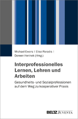 Interprofessionelles Lernen, Lehren und Arbeiten - 