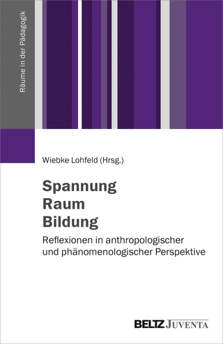 Spannung – Raum – Bildung