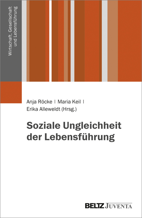 Soziale Ungleichheit der Lebensf&uuml;hrung - 