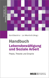 Handbuch Lebensbew&auml;ltigung und Soziale Arbeit - 
