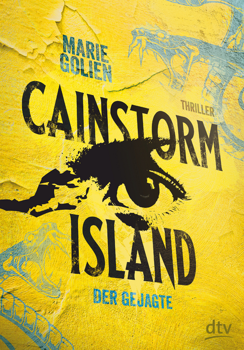 Cainstorm Island &ndash; Der Gejagte - Marie Golien