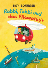 Robbi, Tobbi und das Fliewat&uuml;&uuml;t - Boy Lornsen