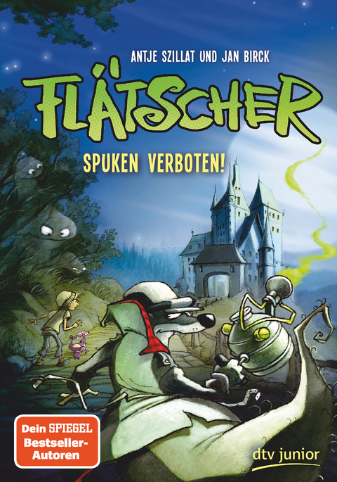 Fl&auml;tscher &ndash; Spuken verboten! - Antje Szillat