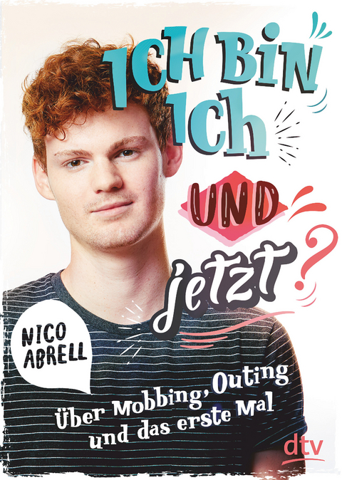 Ich bin ich - und jetzt? - Nico Abrell