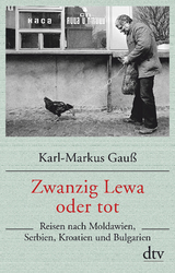 Zwanzig Lewa oder tot - Karl-Markus Gau&szlig;