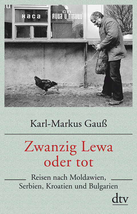 Zwanzig Lewa oder tot - Karl-Markus Gau&szlig;