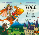Zogg und die Retter der L&uuml;fte - Axel Scheffler, Julia Donaldson