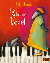 Ein schr&auml;ger Vogel - Helga Bansch