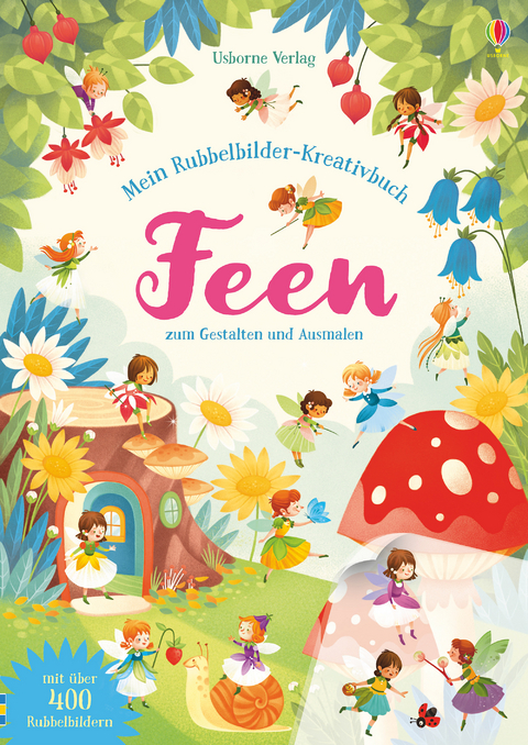 Mein Rubbelbilder-Kreativbuch: Feen - Abigail Wheatley