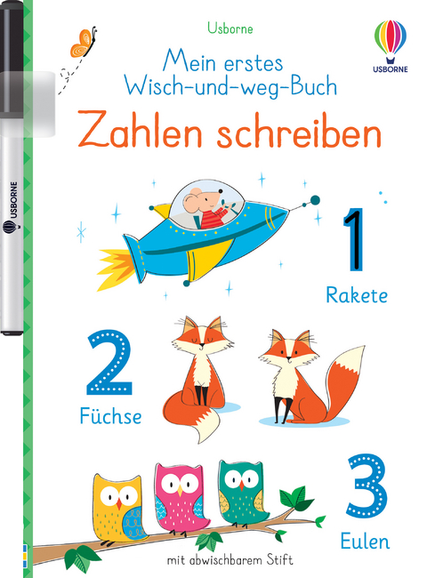 Mein erstes Wisch-und-weg-Buch - Zahlen schreiben - Felicity Brooks