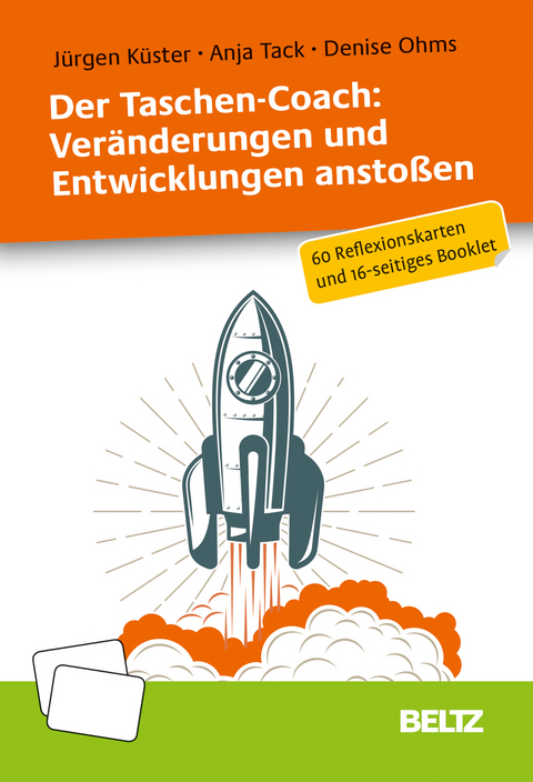 Der Taschen-Coach: Ver&auml;nderungen und Entwicklungen ansto&szlig;en - J&uuml;rgen K&uuml;ster, Anja Tack