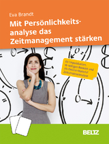 Mit Pers&ouml;nlichkeitsanalyse das Zeitmanagement st&auml;rken - Eva Brandt