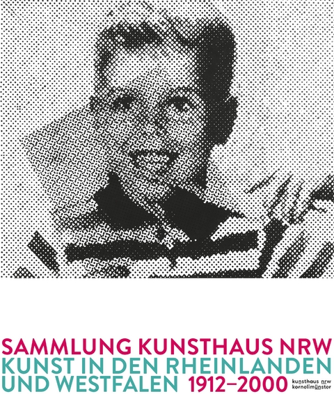 Sammlung Kunsthaus NRW - 