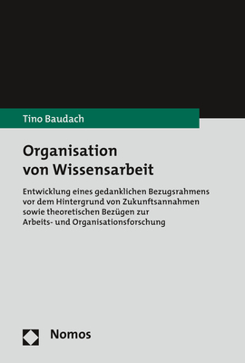 Organisation von Wissensarbeit - Tino Baudach