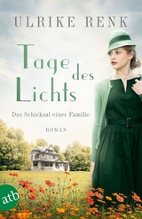 Tage des Lichts - Ulrike Renk