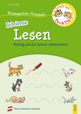 Lernen mit Teo und Tia &ndash; Ich lerne Lesen &ndash; Kindergarten/Vorschule - Claudia Haider