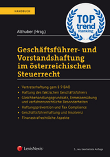 Gesch&auml;ftsf&uuml;hrer- und Vorstandshaftung im &ouml;sterreichischen Steuerrecht - Erik Pinetz, Franz Althuber, Daniela Steffl, Thomas Bieber, Rainer Brandl, Johann Fischerlehner, Verena Heffermann, Birgitt U. Koran, Michael Kotschnigg, Christoph Ritz, Florian Schuhmacher, Michael Tanzer, Caroline Toifl, Benjamin Twardosz, Peter Unger, Daniel Varro, Clemens V&ouml;lkl, Sibylle Novak, Daniel Kocab, Johannes Lehner