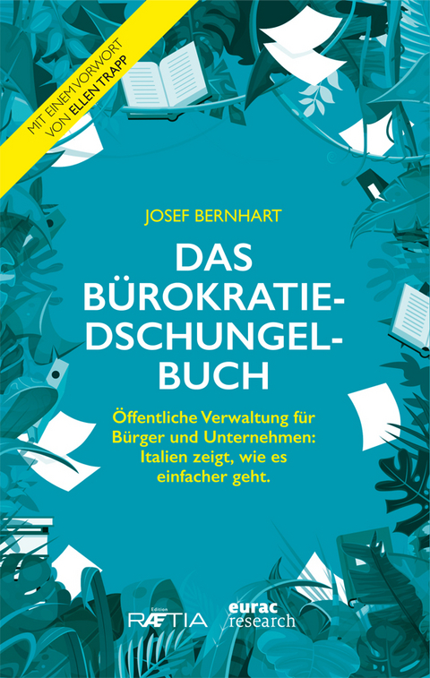 Das B&uuml;rokratiedschungelbuch - Josef Bernhart
