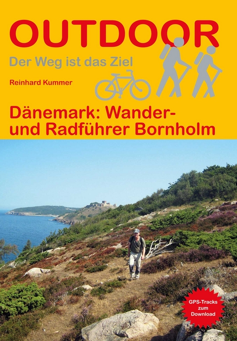 D&auml;nemark: Wander- und Radf&uuml;hrer Bornholm - Reinhard Kummer