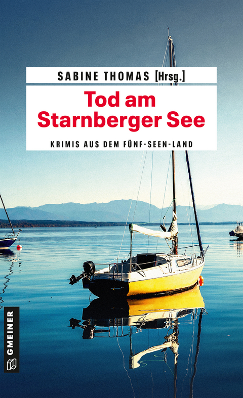 Tod am Starnberger See - Sabine (Hrsg.) Thomas