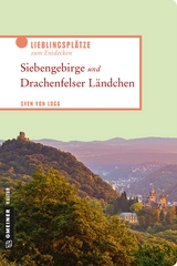Siebengebirge und Drachenfelser L&auml;ndchen - Sven von Loga