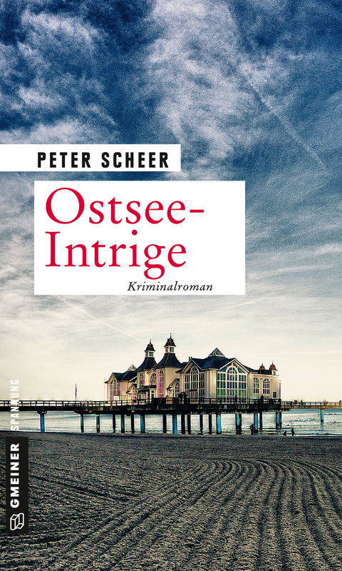 Ostsee-Intrige - Peter Scheer