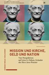 Mission und Kirche, Geld und Nation - David Neuhold