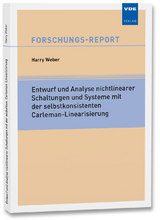 Entwurf und Analyse nichtlinearer Schaltungen und Systeme mit der selbstkonsistenten Carleman-Linearisierung - Harry Weber