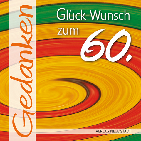 Gl&uuml;ck-Wunsch zum 60. - 