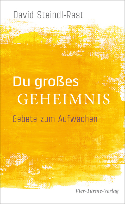 Du gro&szlig;es Geheimnis - David Steindl-Rast