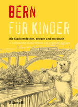 Bern f&uuml;r Kinder - Martina Frei-N&auml;geli, Michael Sahli