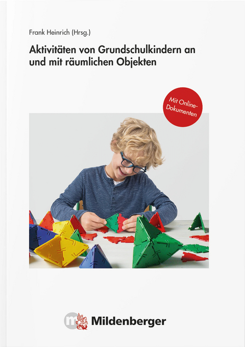 Aktivit&auml;ten von Grundschulkindern an und mit r&auml;umlichen Objekten - 