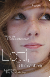 Lotti, die Uhrmacherin - Marie von Ebner-Eschenbach