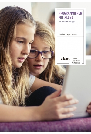 Programmieren mit XLogo - Christa D&uuml;tsch, Stephan D&uuml;tsch