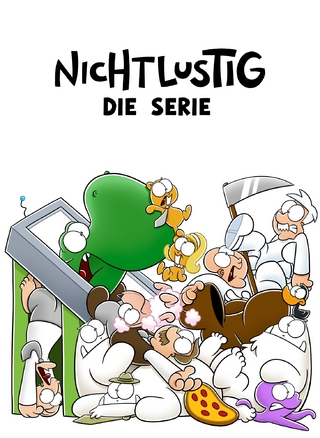 NICHTLUSTIG - die Serie