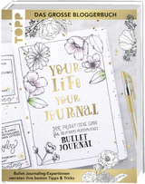 Your life, your journal - Monja Becker, Raissa Kopecek, Charlott Richter, Simone Groß, Anne Broszies, Sandy Seidel, Christine Leineweber, Veronika Kilcher, Marieke Krater, Olivia Vogel