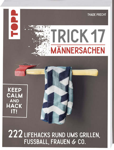 Trick 17 - M&auml;nnersachen - Thade Precht