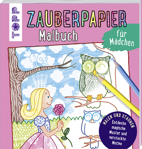 Zauberpapier Malbuch f&uuml;r M&auml;dchen - Norbert Pautner