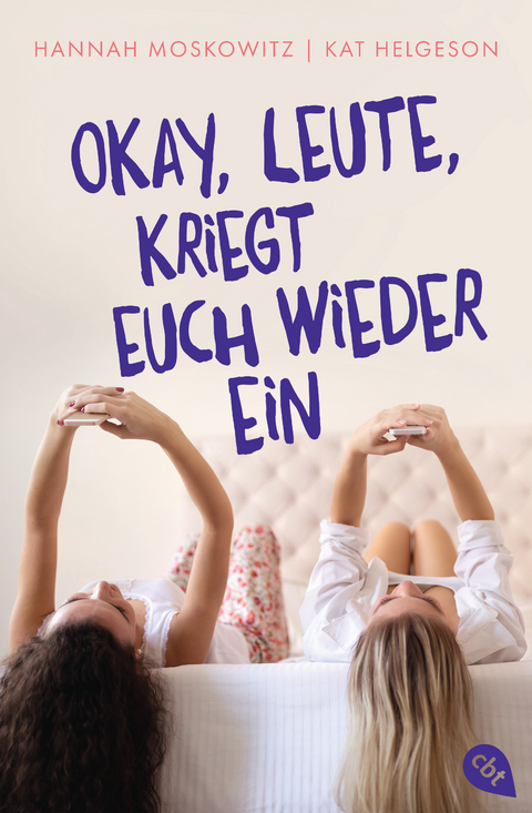 Okay, Leute, kriegt euch wieder ein! - Hannah Moskowitz, Kat Helgeson