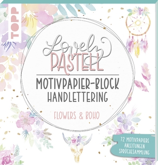 Lovely Pastell Handlettering Motivpapierblock Flowers & Boho