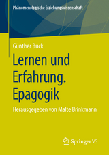 Lernen und Erfahrung. Epagogik - G&uuml;nther Buck