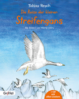 Die Reise der kleinen Streifengans - Tobias Resch