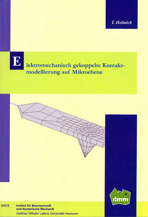 Elektromechanisch gekoppelte Kontaktmodellierung auf Mikroebene - Tobias Helmich